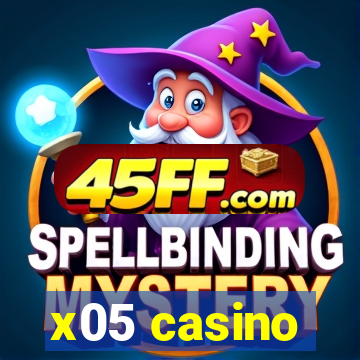 x05 casino